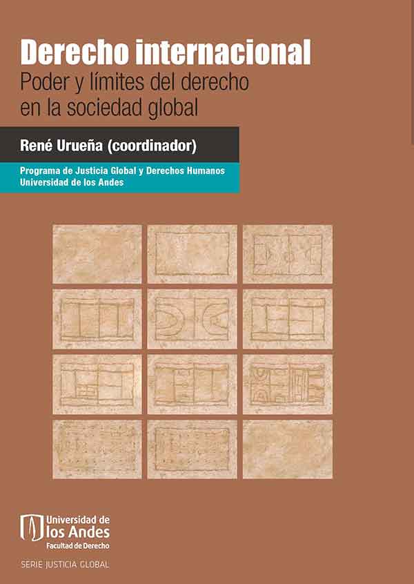 bw-derecho-internacional-poder-y-liacutemites-del-derecho-en-la-sociedad-global-universidad-de-los-andes-9789587740653