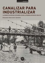 bw-canalizar-para-industrializar-universidad-de-los-andes-9789587741971