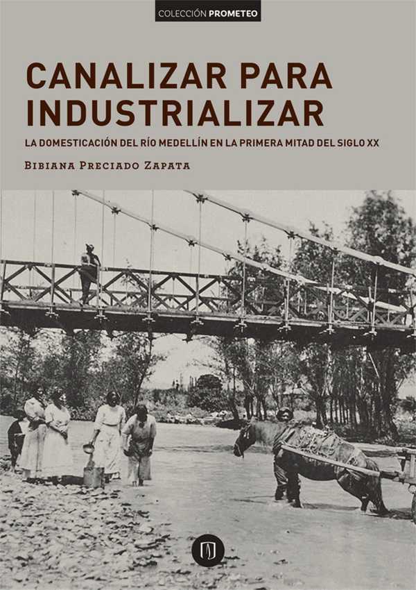 bw-canalizar-para-industrializar-universidad-de-los-andes-9789587741971