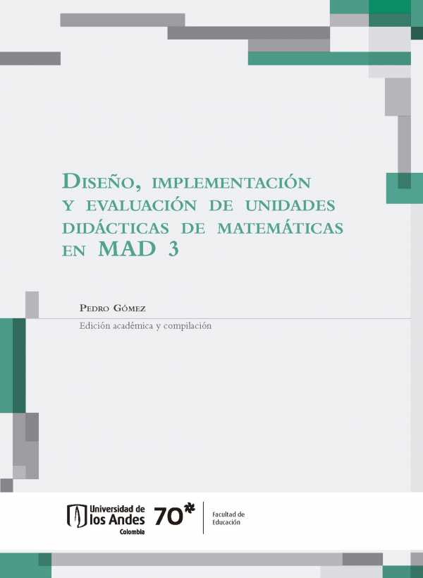 bw-disentildeo-implementacioacuten-y-evaluacioacuten-de-unidades-didaacutecticas-de-matemaacuteticas-en-mad-3-universidad-de-los-andes-9789587746204