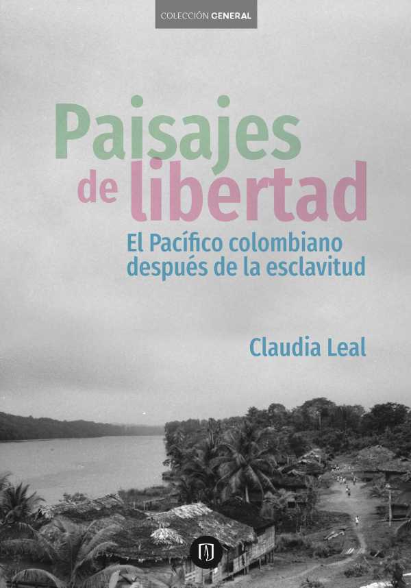 bw-paisajes-de-libertad-universidad-de-los-andes-9789587749274