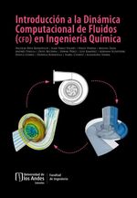 bw-introduccioacuten-a-la-dinaacutemica-computacional-de-fluidos-en-ingenieriacutea-quiacutemica-universidad-de-los-andes-9789587749311