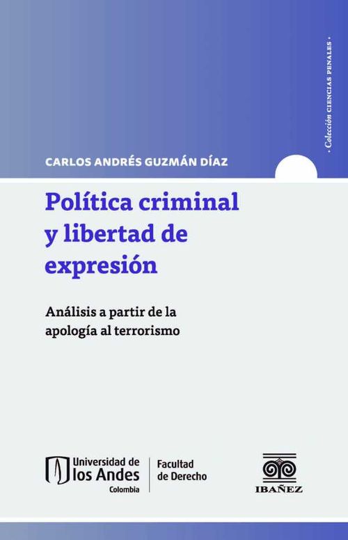 Política criminal y libertad de expresión
