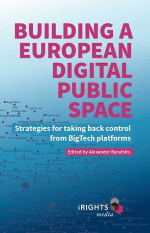 Building a European Digital Public Space