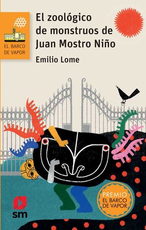 El zoológico de monstruos de Juan Mostro NIño