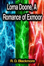 bw-lorna-doone-a-romance-of-exmoor-phoemixx-classics-ebooks-9783986778583