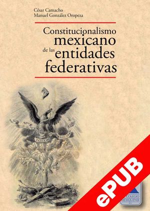 Constitucionalismo mexicano de las entidades federativas