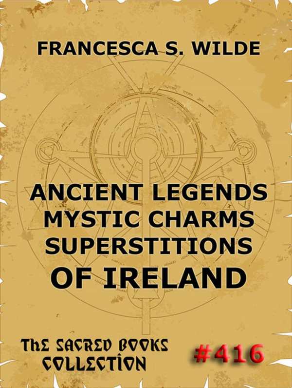 bw-ancient-legends-mystic-charms-and-superstitions-of-ireland-jazzybee-verlag-9783849623692