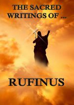 bw-the-sacred-writings-of-rufinus-jazzybee-verlag-9783849621483