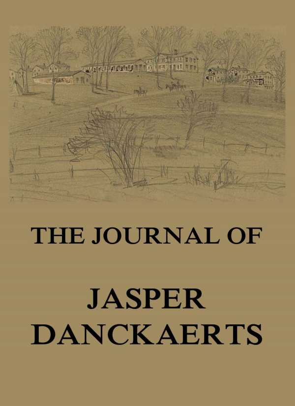 bw-the-journal-of-jasper-danckaerts-jazzybee-verlag-9783849650384