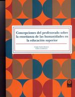 concepciones-del-profesorado-sobre-la-ensenanza-de-las-humanidades-en-el-educacion-superior-9789587825121-usto