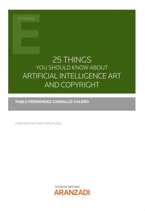 25 things you should know about Artificial Intelligence Art and Copyright