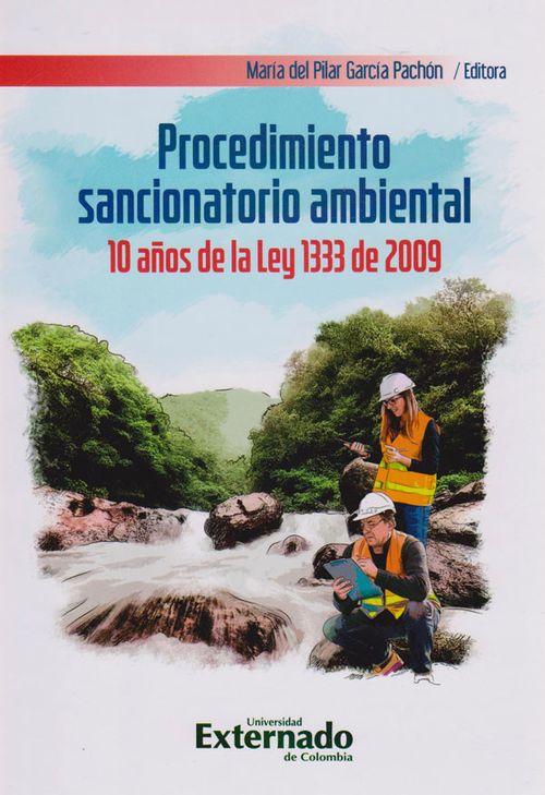 Procedimiento Sancionatorio Ambiental  10 años de la Ley 1333 de 2009