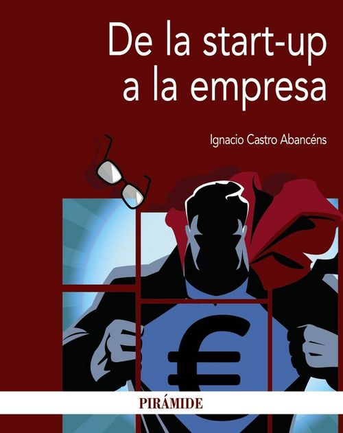 De La StartUp A La Empresa