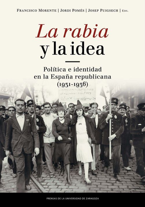 Rabia Y La Idea Politica E Identidad En La España Republica