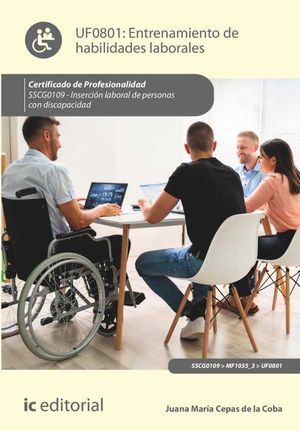 Entrenamiento de habilidades laborales. SSCG0109 - Inserción laboral de personas con discapacidad
