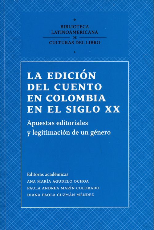 La edición del cuento en Colombia en el siglo XX