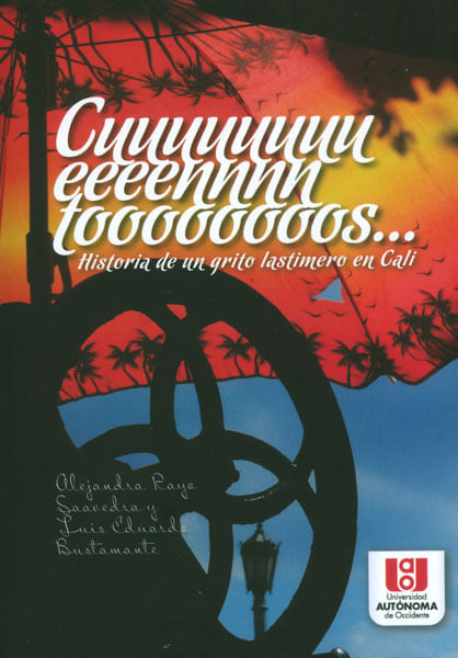 Cuentos Historia de un grito en Cali