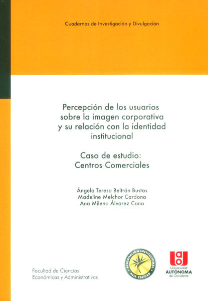 Percepción de los usuarios sobre la imagen corporativa y su relación con la identidad institucional