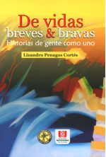 de-vidas-breves-y-bravas-9789588713953-uaoc