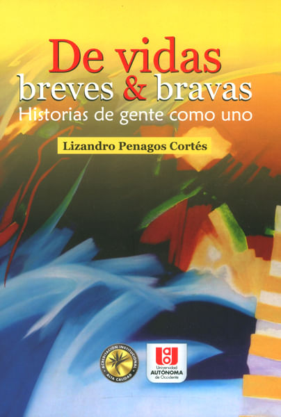 de-vidas-breves-y-bravas-9789588713953-uaoc