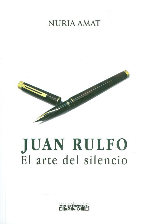 Juan Rulfo El arte del silencio