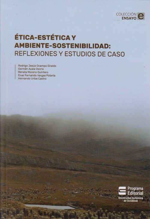 ÉticaEstética y AmbienteSostenibilidad Reflexiones y Estudios de Caso