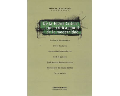 De la teoría crítica a una crítica plural de la modernidad