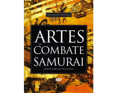 Artes de combate samurai Escritos sobre las cinco ruedas