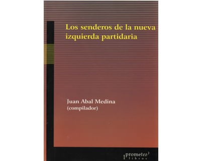 Los senderos de la nueva izquierda partidaria