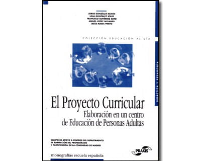El proyecto curricular Elaboración en un centro de educación de personas adultas