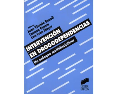 Intervención en drogodependencias Un enfoque multidisciplinar