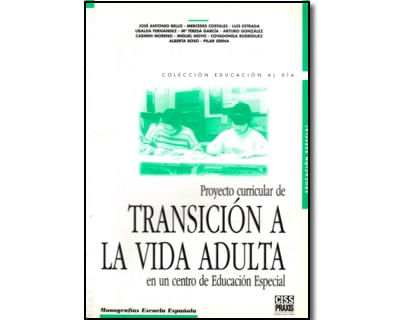 Proyecto curricular de transición a la vida adulta en un centro de educación especial