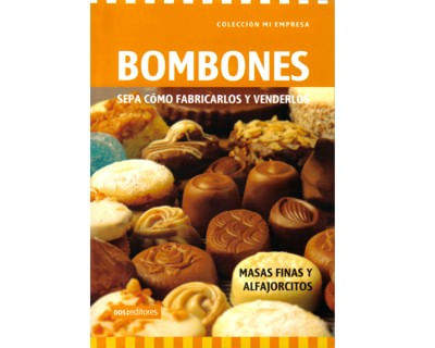 Bombones Sepa cómo fabricarlos y venderlos Masas y alfajorcitos