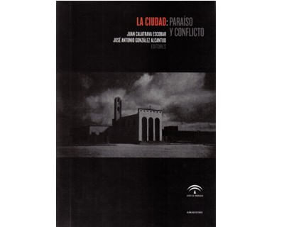 La ciudad paraíso y conflicto