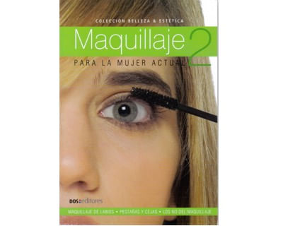Maquillaje para la mujer actual No2