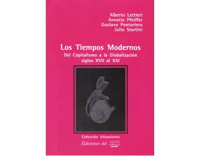 Los tiempos Modernos Del capitalismo a la globalización siglos XVII al XXI
