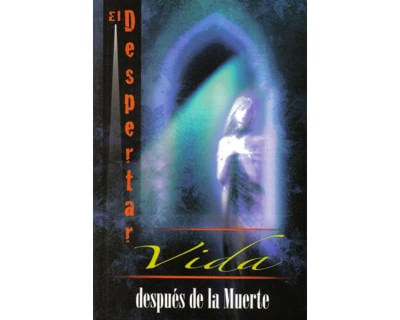 El despertar Vida después de la muerte