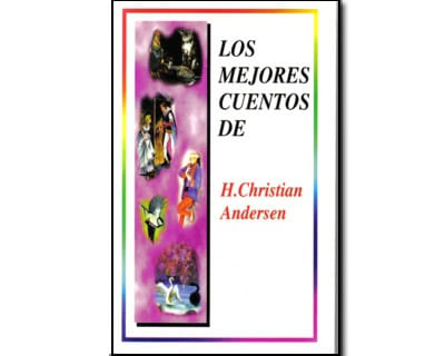 Los mejores cuentos de Hans Christian Andersen