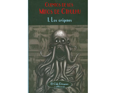 Cuentos de los mitos de Cthulhu 1 Los orígenes