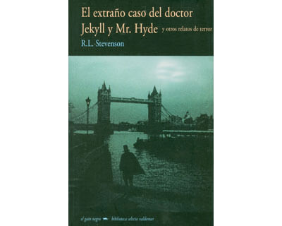 El extraño caso del doctor Jekyll y Mr Hyde y otros relatos de terror