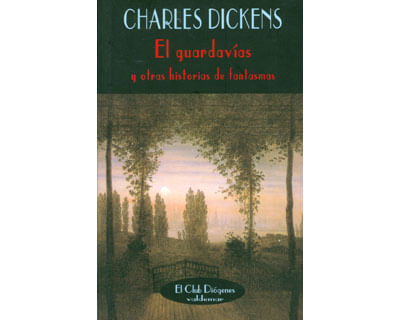 El guardavías y otras historias de fantasmas