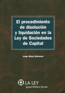 El procedimiento de disolución y liquidación en la ley de sociedades de capital