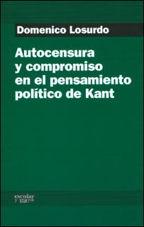Autocensura y compromiso en el pensamiento político de Kant