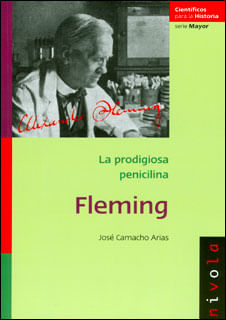 Fleming La prodigiosa penicilina