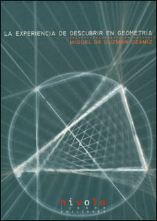 La experiencia de descubrir en geometría Incluye CD