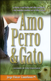 Amo perro  gato lecciones de vida empresarial