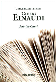 Conversaciones con Giulio Einaudi