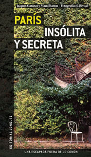 Guía Jonglez París insólita y secreta