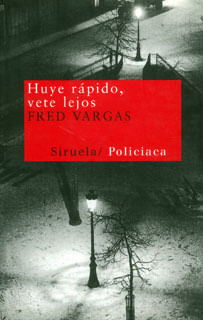 Huye rápido vete lejos